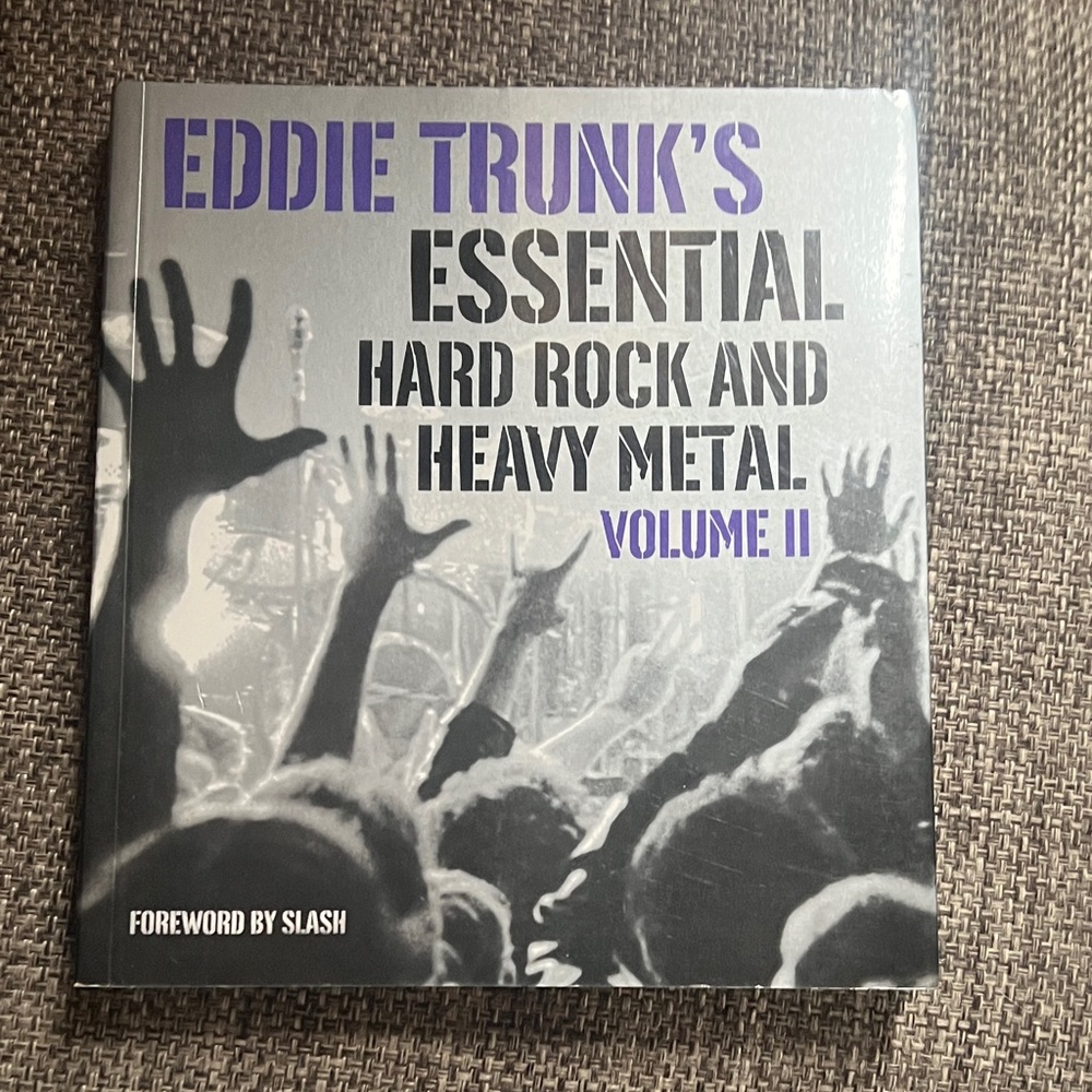 Eddie Trunk's Essential Hard Rock and Heavy Metal Volume II Book